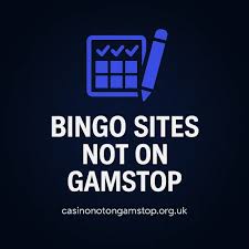 Discover New Bingo Sites Not on GamStop for Unlimited Fun