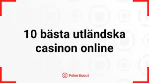 Utländska Online Casinon En Guide till Spelunderhållning 614162799