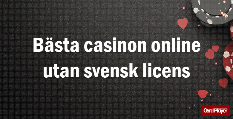 Minsta Insättning Casino Utan Svensk Licens - Så Hittar Du Rätt