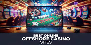 Offshore Casinos The New Frontier of Online Gambling