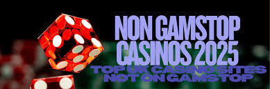 Non Gamstop UK Casino Sites Explore Unrestricted Gaming Options